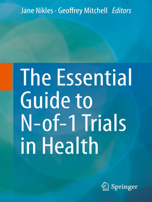 cover image of The Essential Guide to N-of-1 Trials in Health